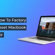 How-to-factory-reset-MacBook