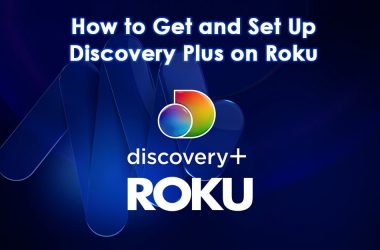 How-to-get-set-up-and-install-Discovery-Plus-on-Roku