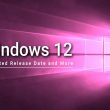 Windows-12-Expected-Release-Date-and-More