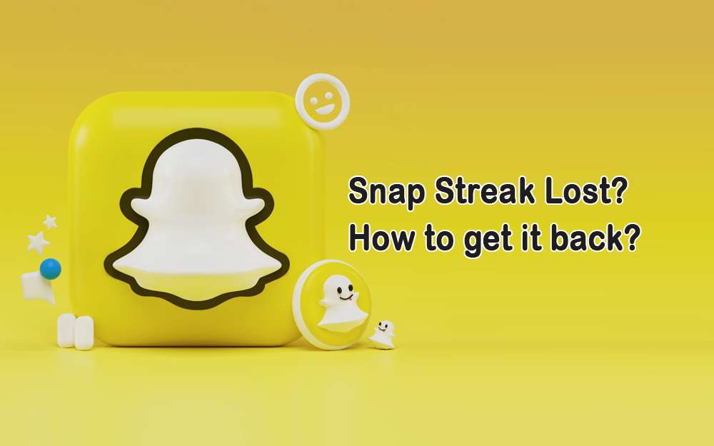 Snap Streak Lost? How to get it back?