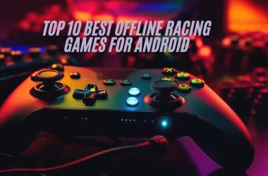 Top 10 Best Offline Racing Games for Android (1)