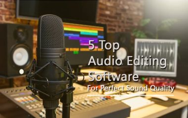 5 Top Audio Editing Software